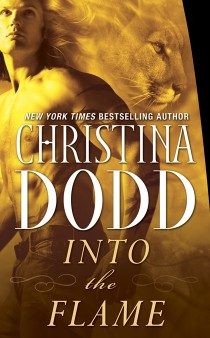 Into the Flame (Darkness Chosen, Book 4) by Christina Dodd Into the Flame (Darkness Chosen, Book 4) by Christina Dodd