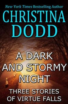 A Dark and Stormy Night: Three Stories of Virtue Falls